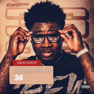 SLIME KRIME - 36 