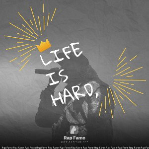 Life is hard,