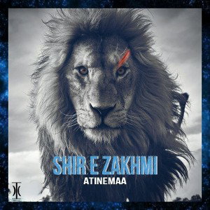 Shir e Zakhmi