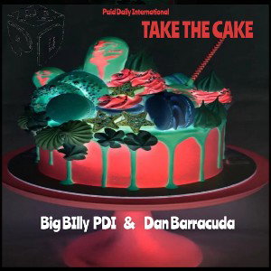 Take the Cake feat Dan Barracuda 