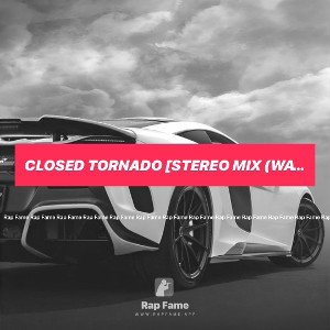 Closed Tornado [Stereo mix (WAV)]