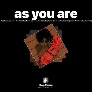 as you are