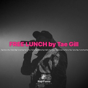 FREE LUNCH‼️ by Tae Gill