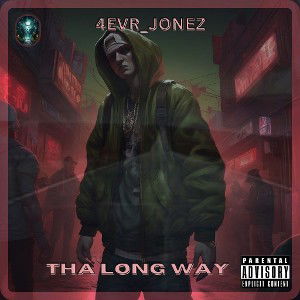 Tha Long Way Produced by 4evrJonez