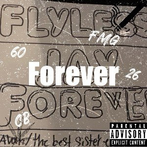 FlylssJay-Forever