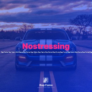 Nostressing