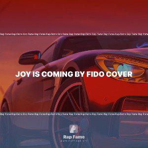 Joy is coming by Fido COVER
