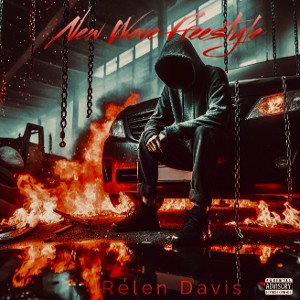 New wave freestyle relen davis