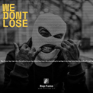 We Dont Lose