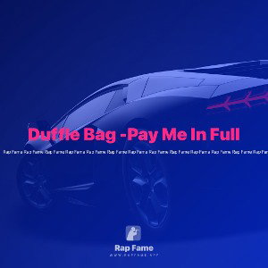 Duffle Bag -Pay Me In Full