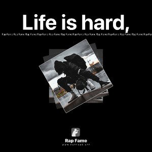 Life is hard,