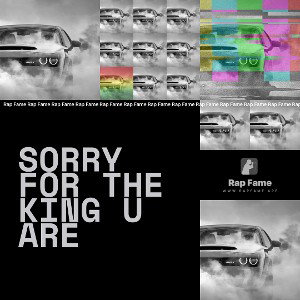 Sorry For The King U Are