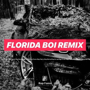 Florida boi remix 