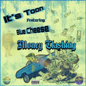 Money Clashing FT Blue Cheese