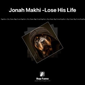 Jonah Makhi -Lose His Life