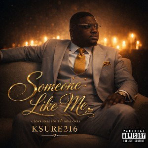 Ksure216 Someone Like Me 