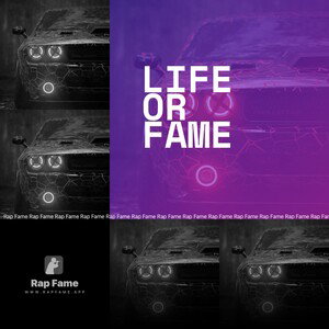Life or Fame
