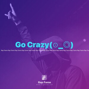 Go Crazy(⊙_◎)