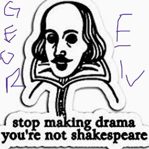 it’s not Shakespeare 