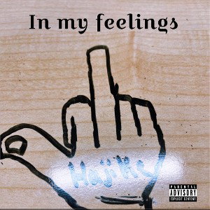 In my feelings
