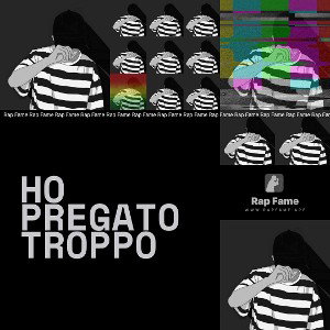 ho pregato troppo