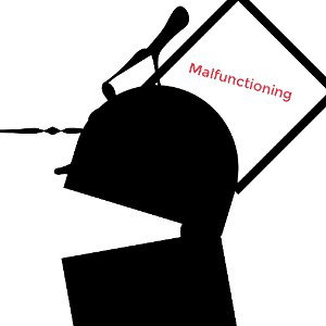 malfunctioning