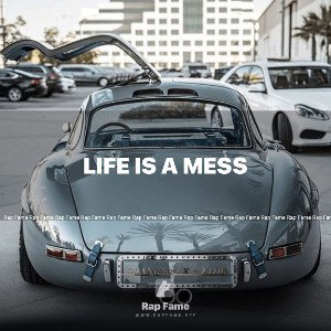 life is a mess