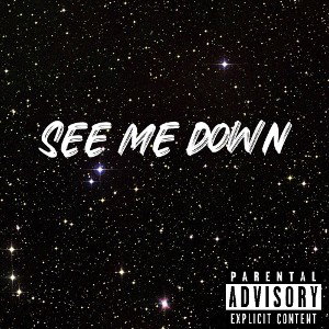 See me down done