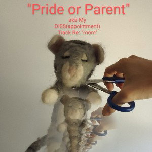 "Pride or Parent" 
