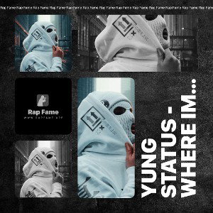yung status - where im from