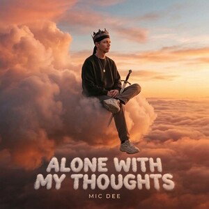 alone with my thoughts 