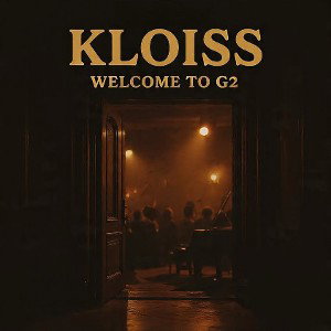 Kloiss- Welcome to G2