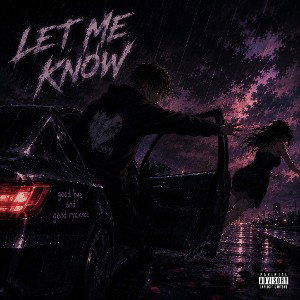Let me know (FREESTYLE)