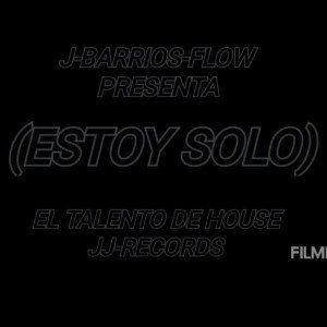 J Barrios Flow - Estoy Solo (Audio Original)