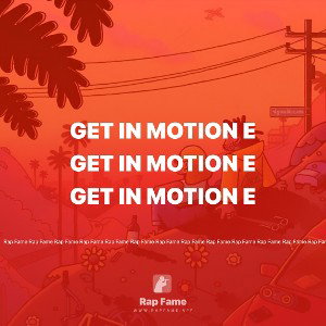 GET IN MOTION E