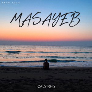 Caly RH9 - MASAYEB