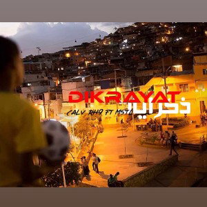 Caly RH9 ft M5TL - DIKRAYAT  ذكرايات 