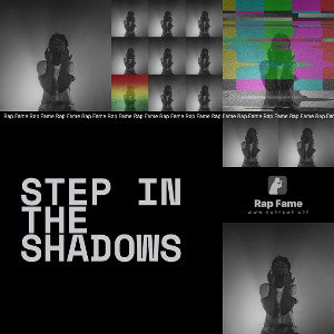 Step in the shadows