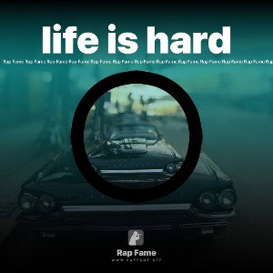 life is hard