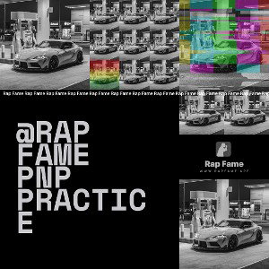 @rap fame PNP practice 