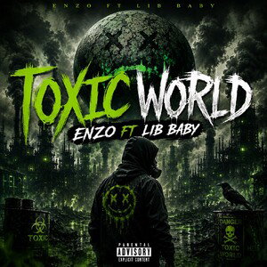 toxic world ft lib baby 