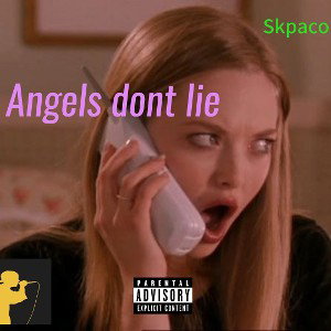Angels don’t lie 