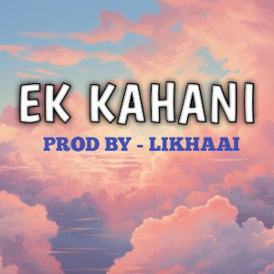 Ek Kahani 