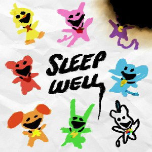 sleep well