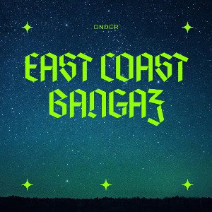 EAST COAST BANGAZ