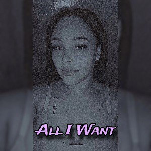 ALL I WANT 🩷