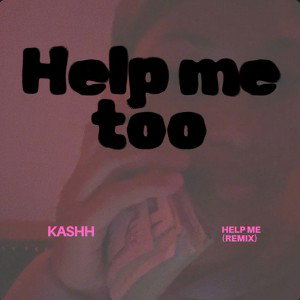 Helpmetoo(remix)