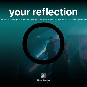 your reflection