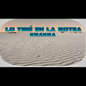 Lo teni en la zotea