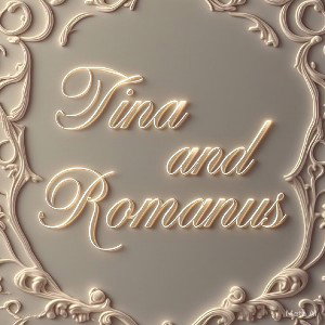 Tina and Romanus